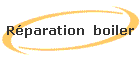 Réparation boiler